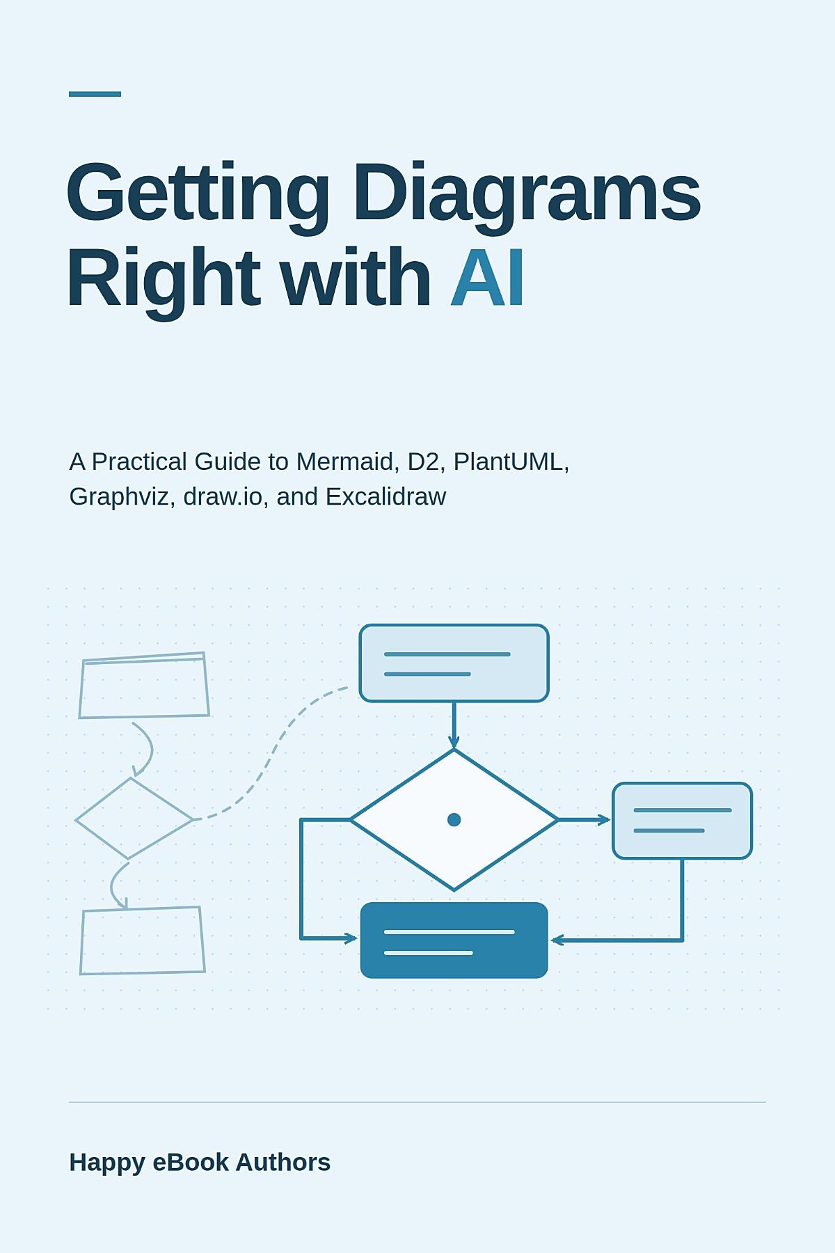 Getting Diagrams Right with AI: A Practical Guide to Mermaid, D2, PlantUML, Graphviz, draw.io, and Excalidraw 書封
